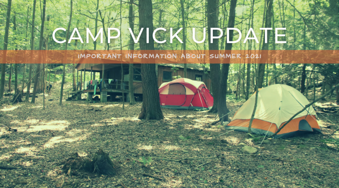 Camp Vick Update